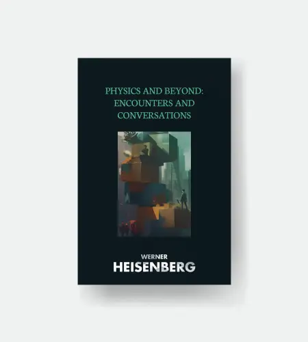 Physics and Beyond: Encounters and Conversations